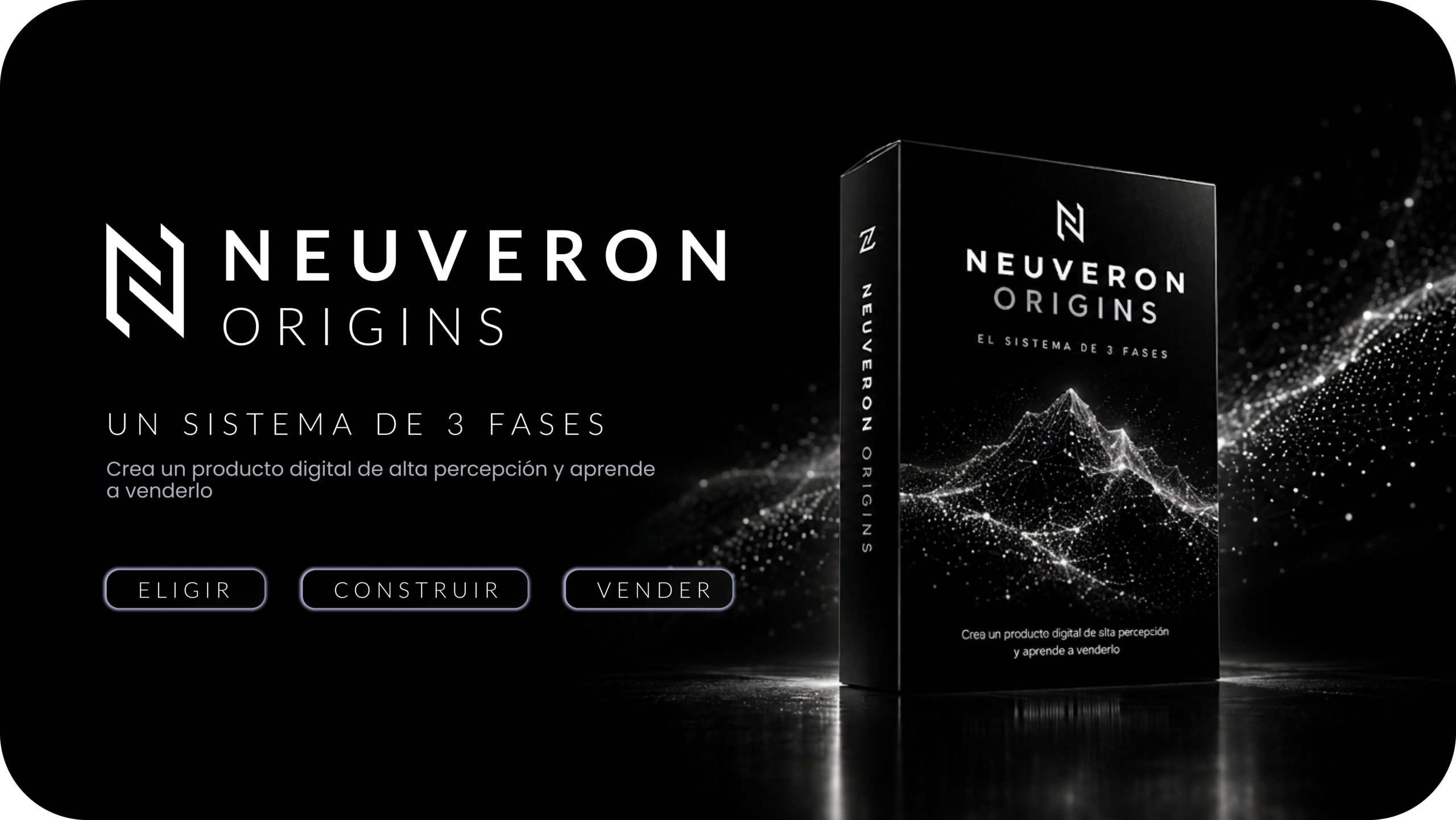 Neuveron Origins, el sistema de 3 fases